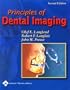 Principles of Dental Imaging (PRINCIPLES OF DENTAL IMAGING ( LANGLAND))