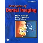 Principles of Dental Imaging (PRINCIPLES OF DENTAL IMAGING ( LANGLAND)) by  Olaf E Langland, Robert P Langlais, and John Preece
