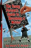 The Young Person's Guide to Becoming a Writer