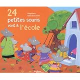 24 petites souris vont � l'�colepar Magdalena