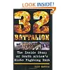 32 Battalion: The Inside Story of South Africa's Elite Fighting Unit