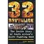 32 Battalion: The Inside Story of South Africa's Elite Fighting Unit