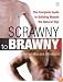 From Scrawny to Brawny: The Complete Guide to Building Muscle the Natural Way