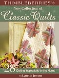 Thimbleberries New Collection of Classic Quilts: 28 Quilting Inspirations for the Home (Thimbleberries) (Thimbleberries) (Thimbleberries)