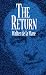 The Return