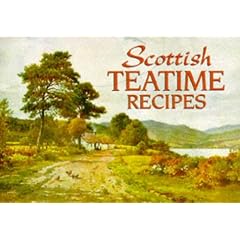 Scottish Teatime Recipes (Favourite Recipes)