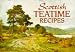 Scottish Teatime Recipes (Favourite Recipes)
