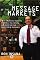 The Message of the Markets: How Financial Markets Foretell the Future--and How You Can Profit from Their Guidance