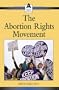 American Social Movements - The Abortion Rights Movement