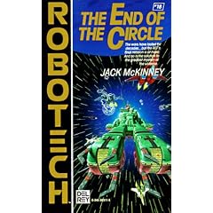 End of the Circle (Robotech #18)