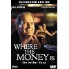 Where the Money Is - Ein hei�er Coup