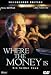 Search : Where the Money Is [Region 2]