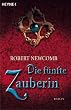 Die f�nfte Zauberin. Die Chroniken von Blut und Stein 01.