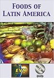 Foods of Latin America DVD