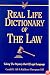 Real Life Dictionary of the Law: Taking the Mystery Out of Legal Language