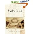 Lakeland (FL) (Postcard History) by Mary M. Flekke and Randall M. MacDonald