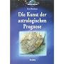 Die Kunst der astrologischen Prognose