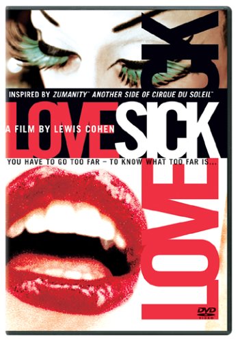 Cirque du Soleil   Lovesick