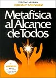 Metafisica al alcance de todos