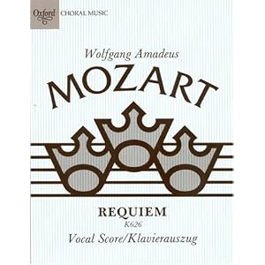 Buy Requiem: Vocal score (Classic Choral Works) by Richard Maunder and Wolfgang Amadeus Mozart