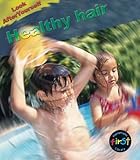 Healthy hair