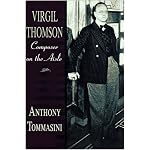 Virgil Thomson: Composer on the Aisle book cover