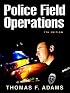 Police Field Operations (7th Edition)