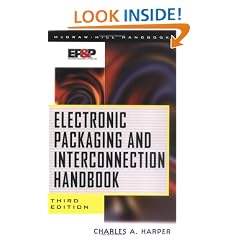 Electronic Packaging and Interconnection Handbook