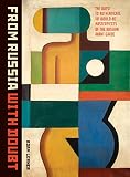From Russia with doubt : the quest to authenticate 181 would-be masterpieces of the Russian avant-garde