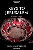 Keys to Jerusalem : collected essays