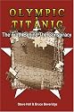 Olympic & Titanic: The Truth Behind the Conspiracy