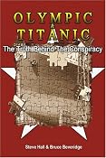 Olympic & Titanic: The Truth Behind the Conspiracy: Amazon.co.uk: Bruce Beveridge, Steve Hall: 9780741419491: Books