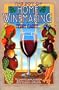 The Joy of Home Wine Making