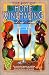 The Joy of Home Wine Making