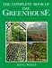 The Complete Book of the Greenhouse