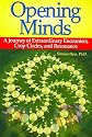 Opening Minds: A Journey of Extraordinary Encounters, Crop Circles, and Resonance