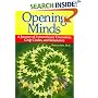 Opening Minds: A Journey of Extraordinary Encounters, Crop Circles, and Resonance