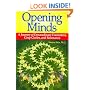 Opening Minds: A Journey of Extraordinary Encounters, Crop Circles, and Resonance