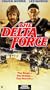 Delta Force [VHS]