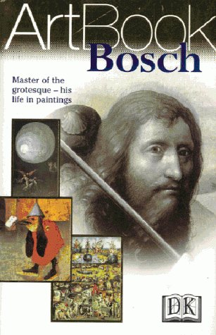 Bosch (DK Art Book)