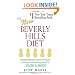 The New Beverly Hills Diet: The latest weight-loss research that explains a conscious food-combining program for LIFELONG SLIMHOOD