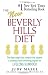 The New Beverly Hills Diet: The Latest Weight-Loss Research that Explains a Conscious Food-Combining Program for Lifelong Slimhood