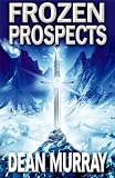 Frozen Prospects (The Guadel Chronicles)