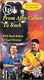 From Afro-Cuban to Rock/Adventures in Rhythm [VHS]