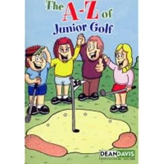 The A-Z of Junior Golf (Development of Golf)