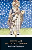 Two Lives of Charlemagne (text only) by Einhard,N. the Stammerer,D. Ganz