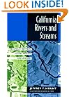 California Rivers and Streams: The Conflict Between Fluvial Process and Land Use