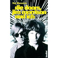 Die Doors, Jim Morrison und ich. Mein Leben mit den Doors (Gebundene Ausgabe)