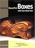 IMAGE OF Building Beautiful Boxes with Your Band Saw