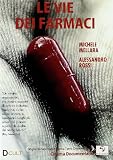 Le Vie Dei Farmaci